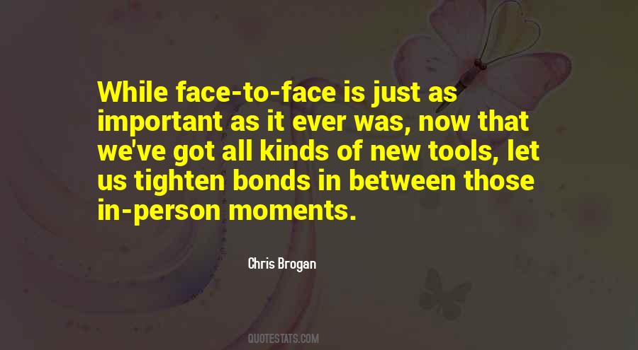 Chris Brogan Quotes #1382129