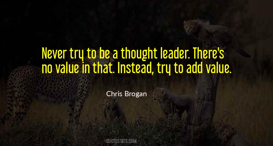 Chris Brogan Quotes #1387563