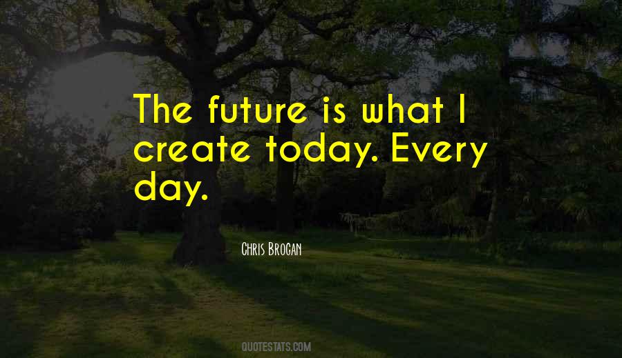 Chris Brogan Quotes #1638033