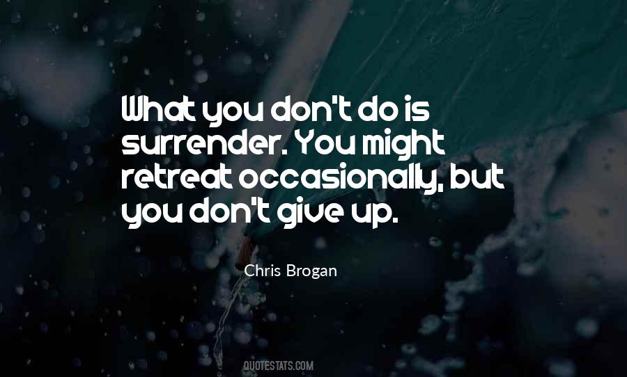 Chris Brogan Quotes #1674866