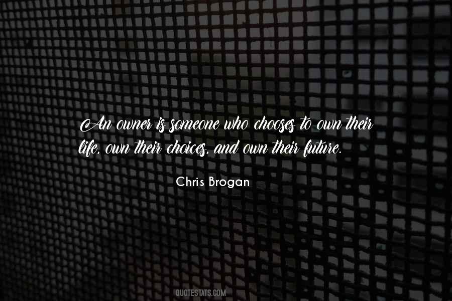 Chris Brogan Quotes #1791990