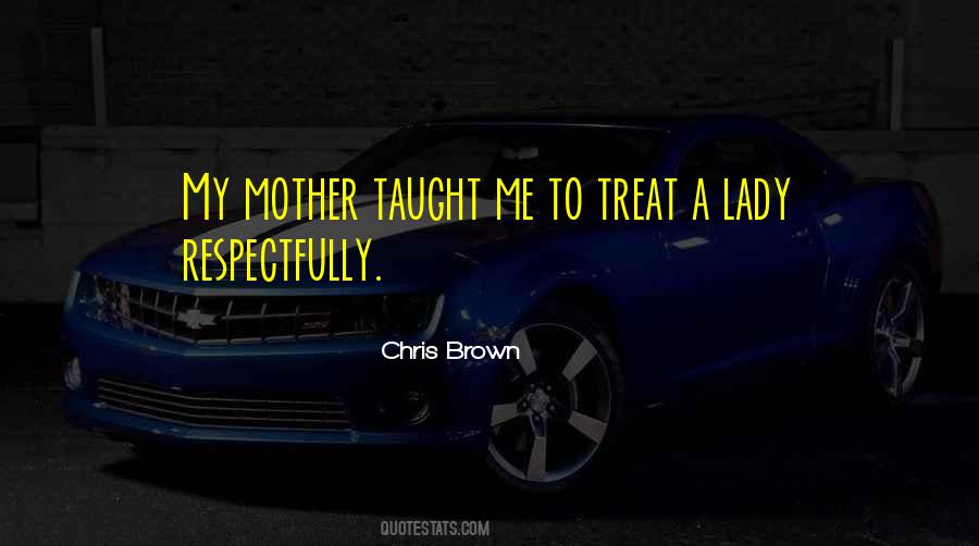 Chris Brown Quotes #1077429