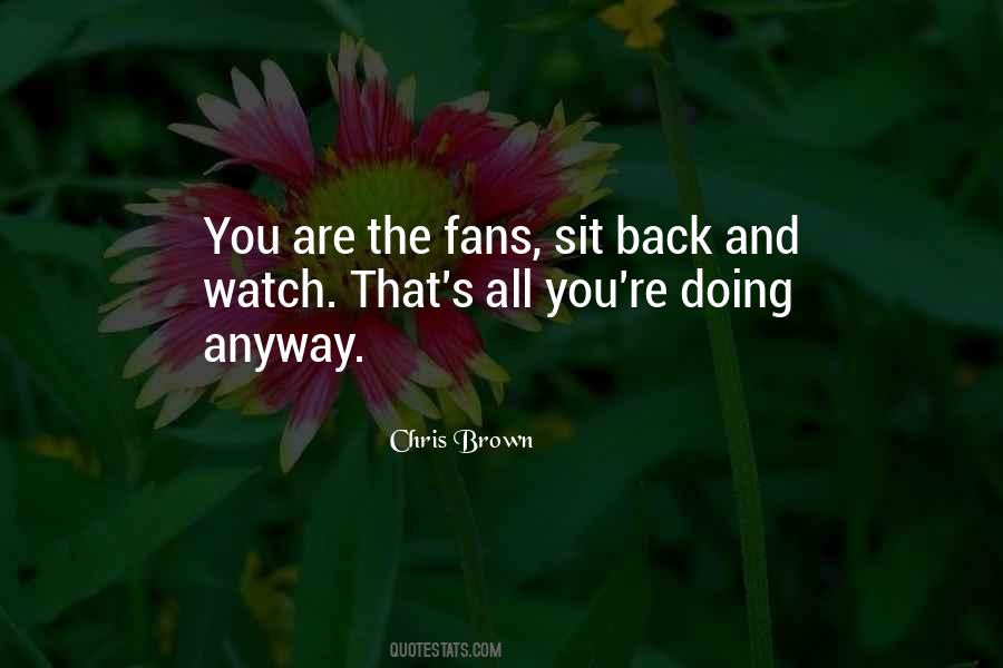 Chris Brown Quotes #1080930