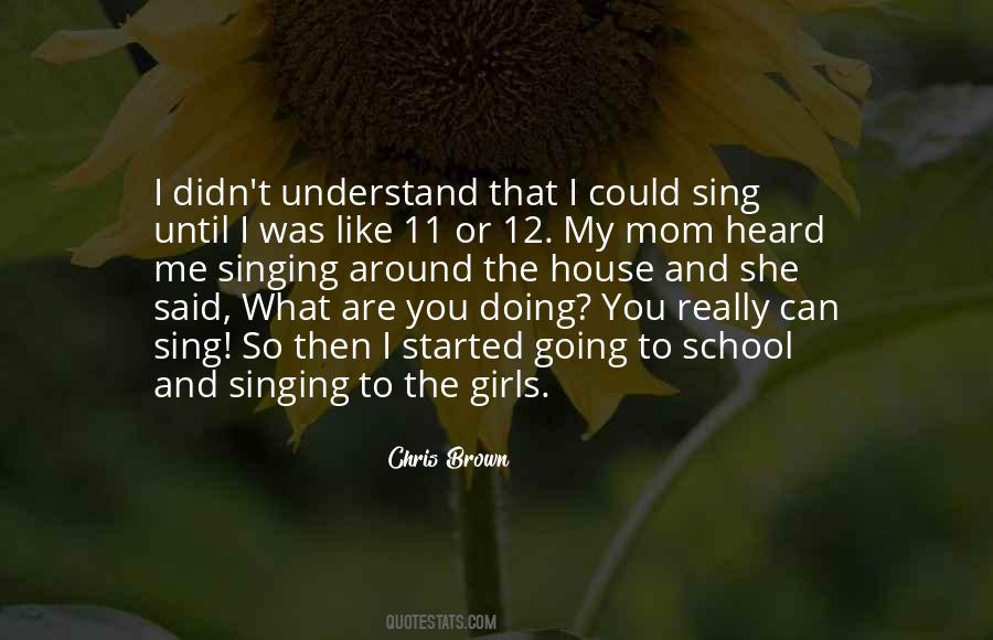 Chris Brown Quotes #1496702