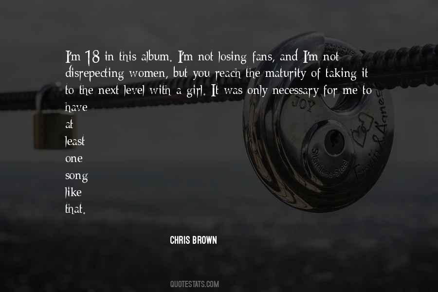 Chris Brown Quotes #1613842