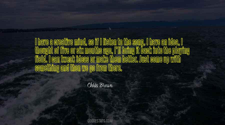 Chris Brown Quotes #1628633