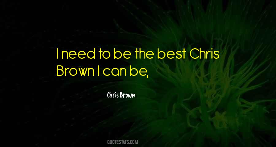 Chris Brown Quotes #201119