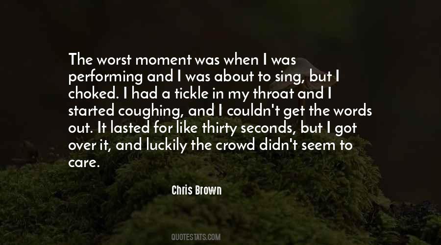 Chris Brown Quotes #971742