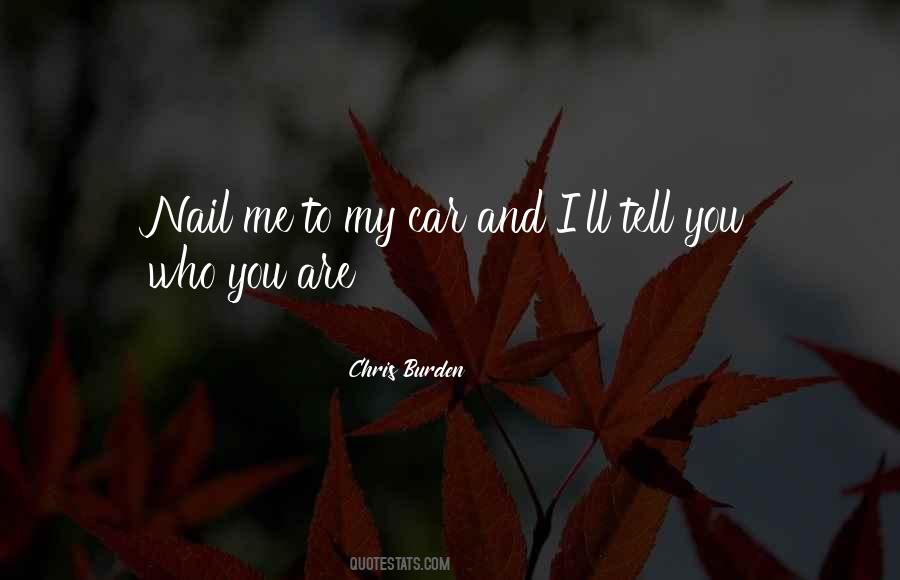 Chris Burden Quotes #442287