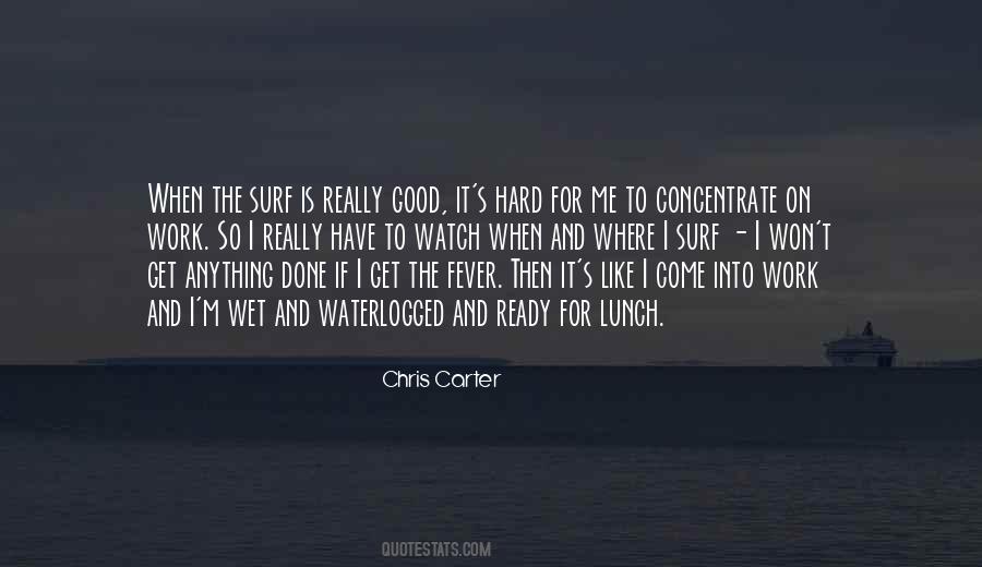 Chris Carter Quotes #1191076