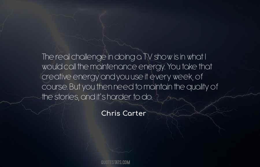 Chris Carter Quotes #1264690