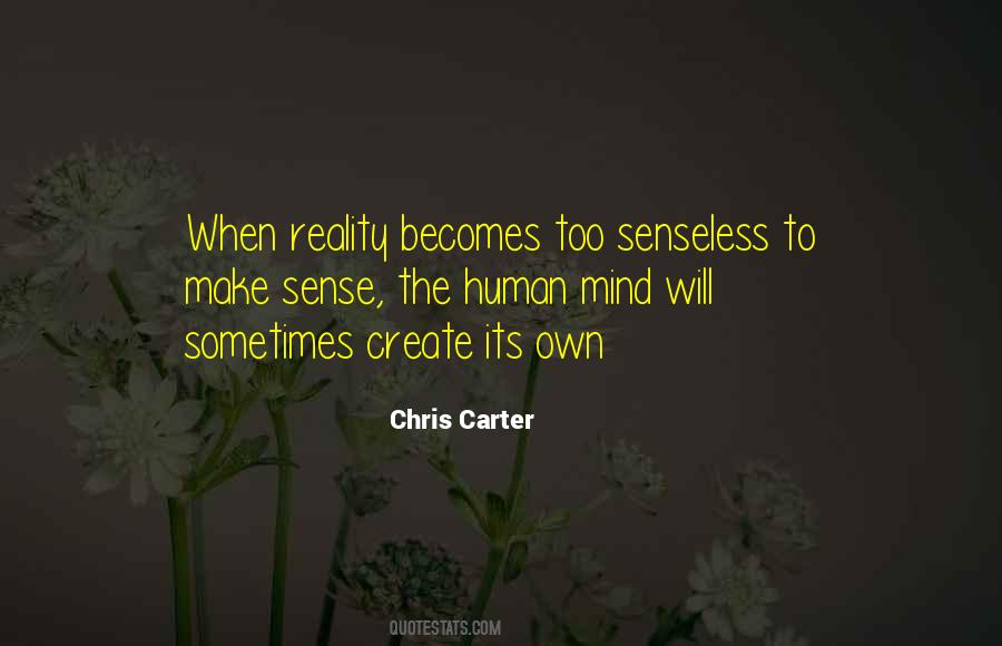 Chris Carter Quotes #1287561