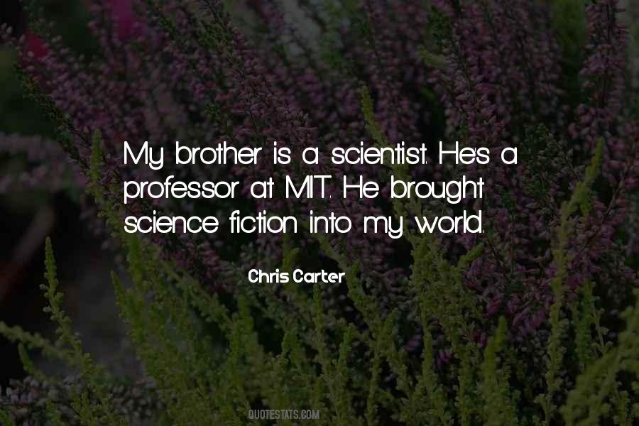 Chris Carter Quotes #407984