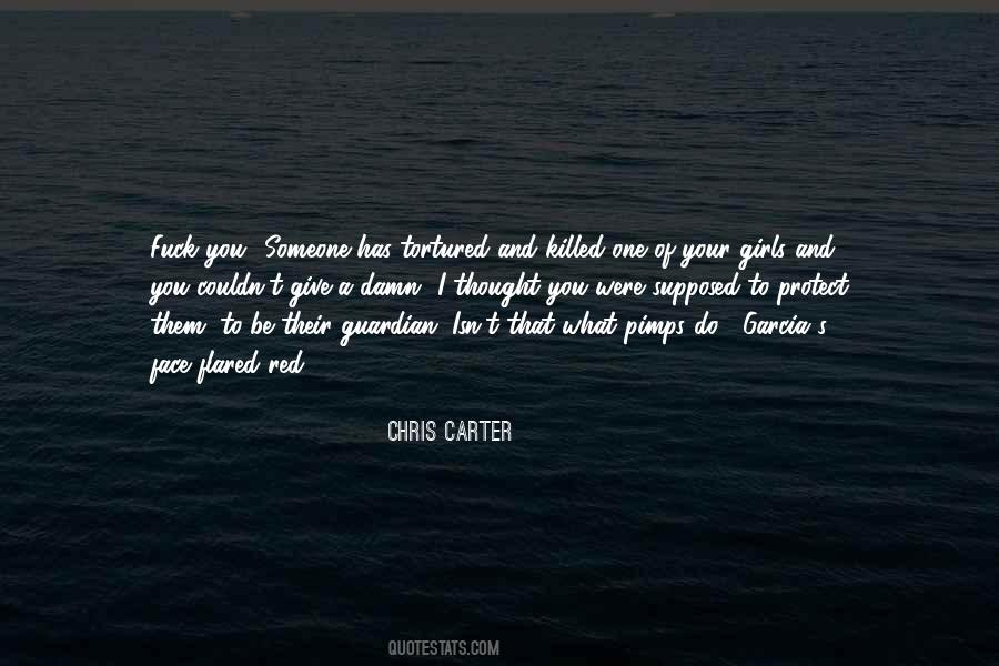 Chris Carter Quotes #867378