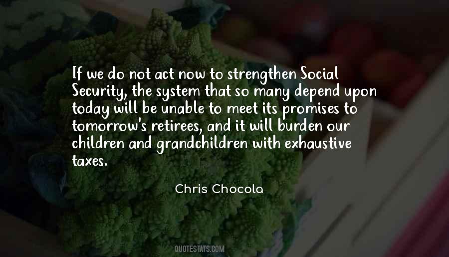 Chris Chocola Quotes #655086