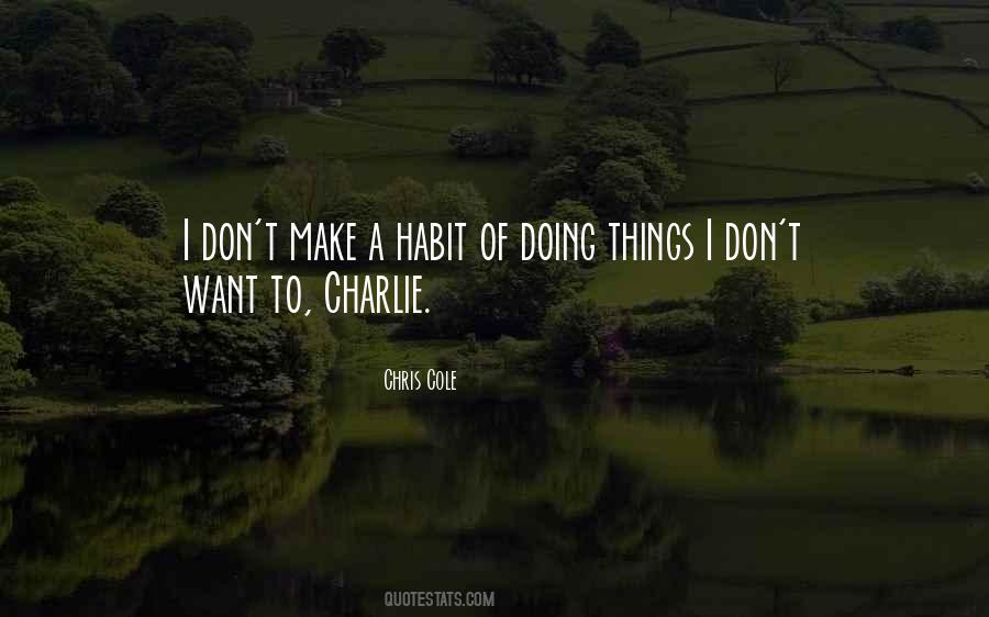 Chris Cole Quotes #856032