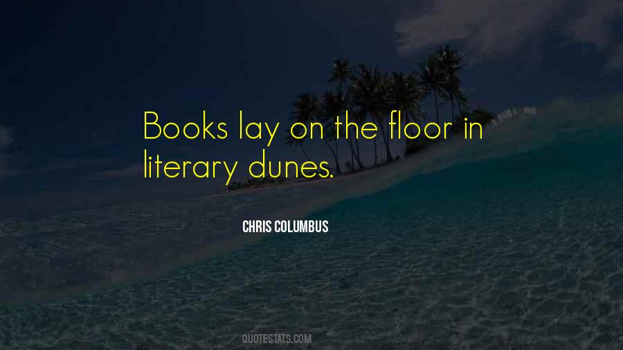 Chris Columbus Quotes #1485500