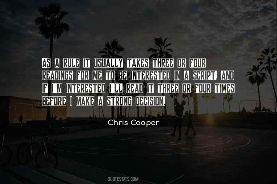 Chris Cooper Quotes #1246619