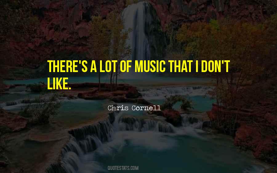 Chris Cornell Quotes #1354307