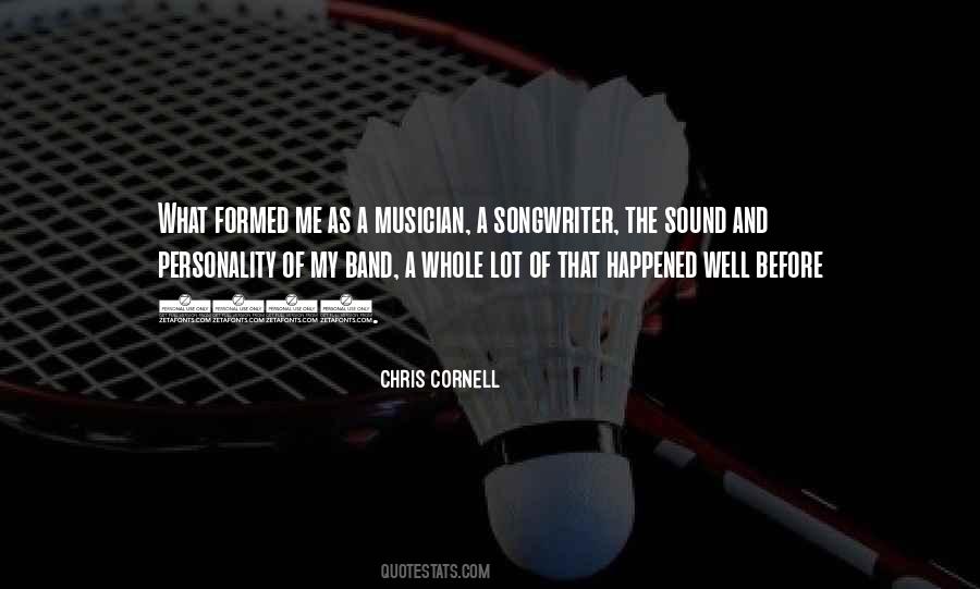 Chris Cornell Quotes #652228