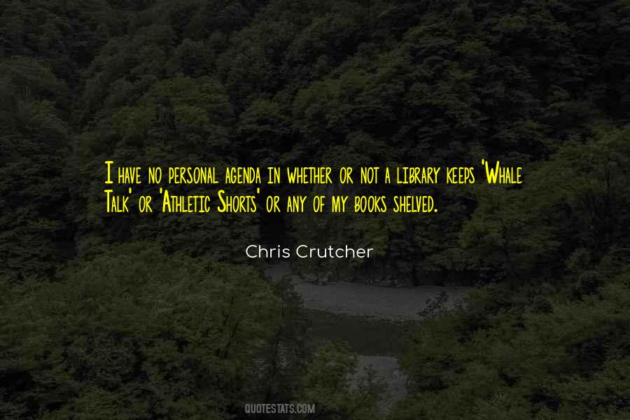 Chris Crutcher Quotes #852188