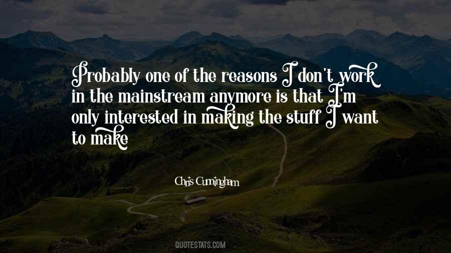 Chris Cunningham Quotes #1869445