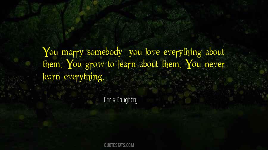 Chris Daughtry Quotes #1221754