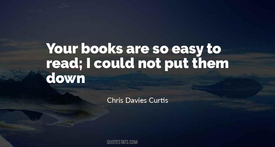 Chris Davies Curtis Quotes #1617566