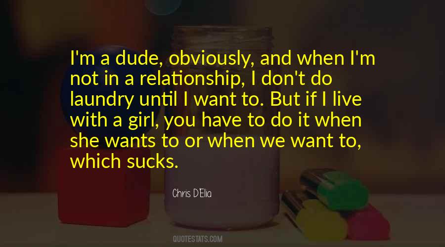 Chris D'Elia Quotes #1752376