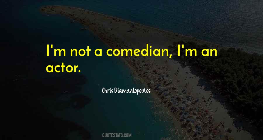 Chris Diamantopoulos Quotes #661117