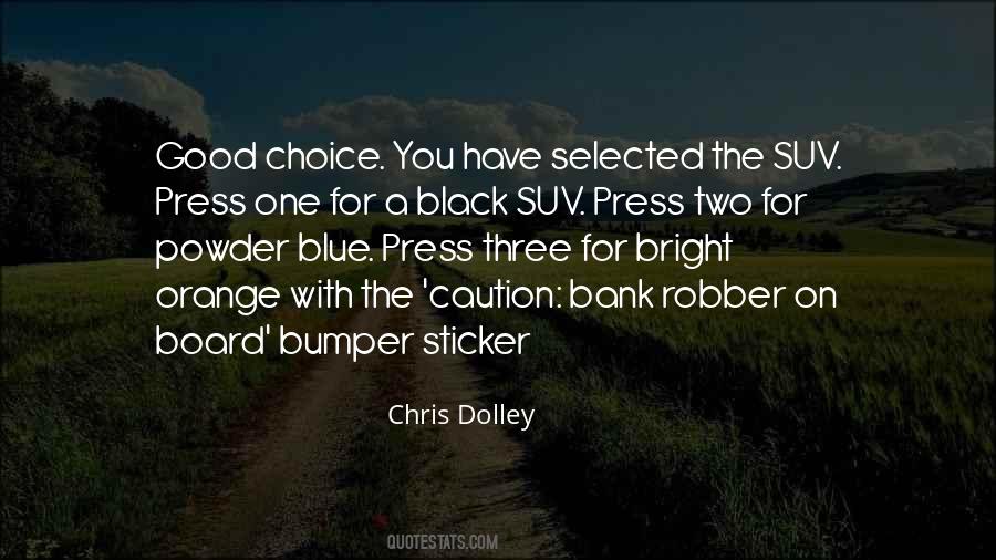 Chris Dolley Quotes #1604584
