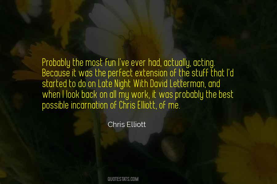 Chris Elliott Quotes #10668
