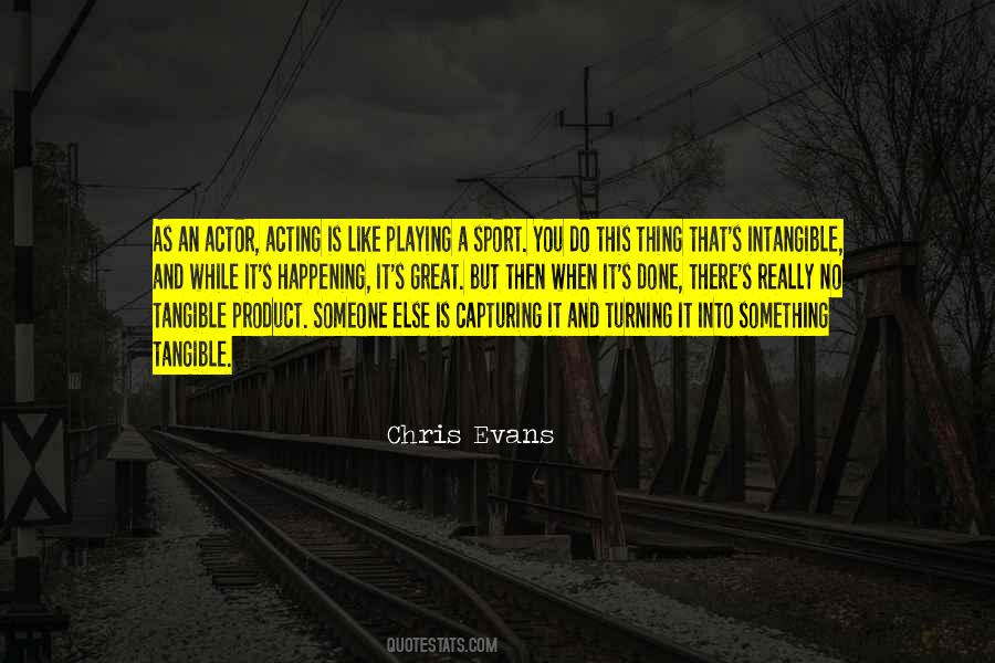 Chris Evans Quotes #18425