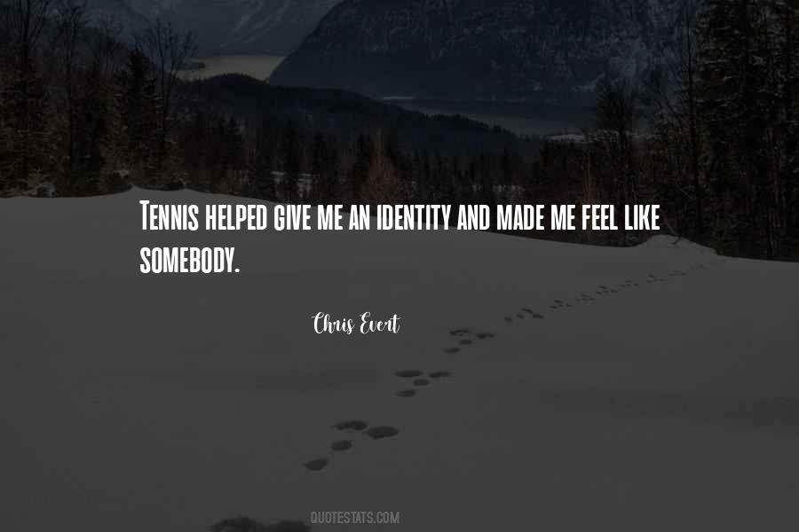 Chris Evert Quotes #1410808