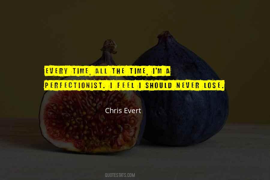 Chris Evert Quotes #42717