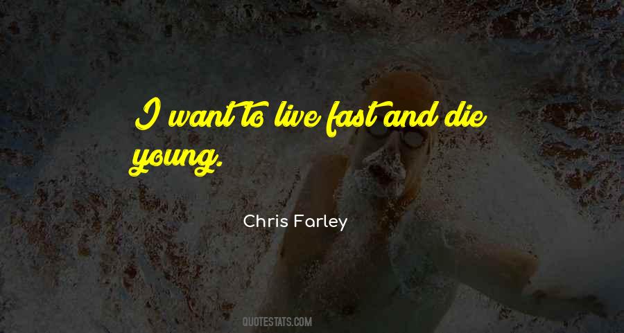 Chris Farley Quotes #669207