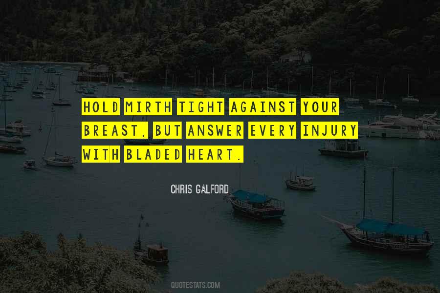 Chris Galford Quotes #1751546