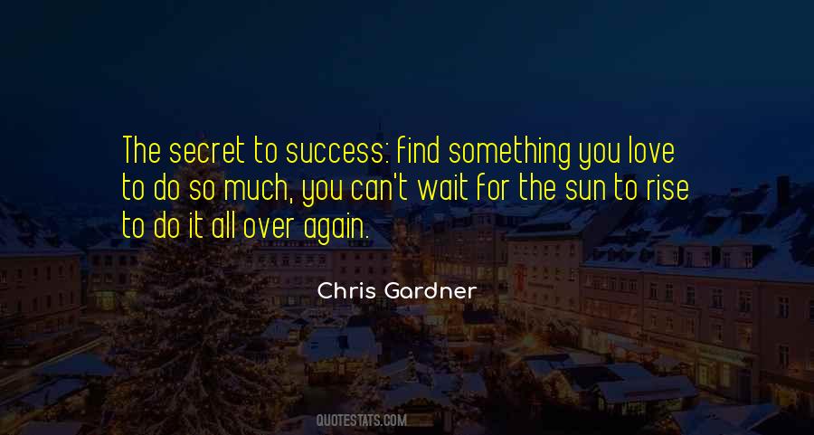 Chris Gardner Quotes #495221