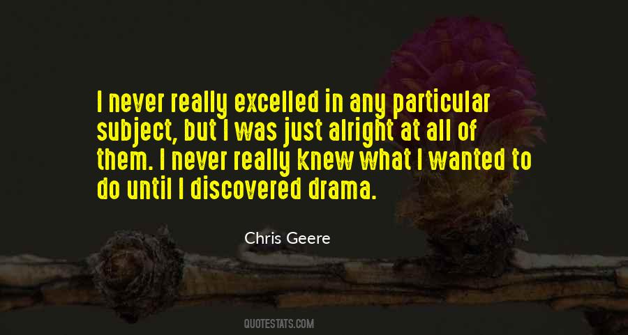 Chris Geere Quotes #153703