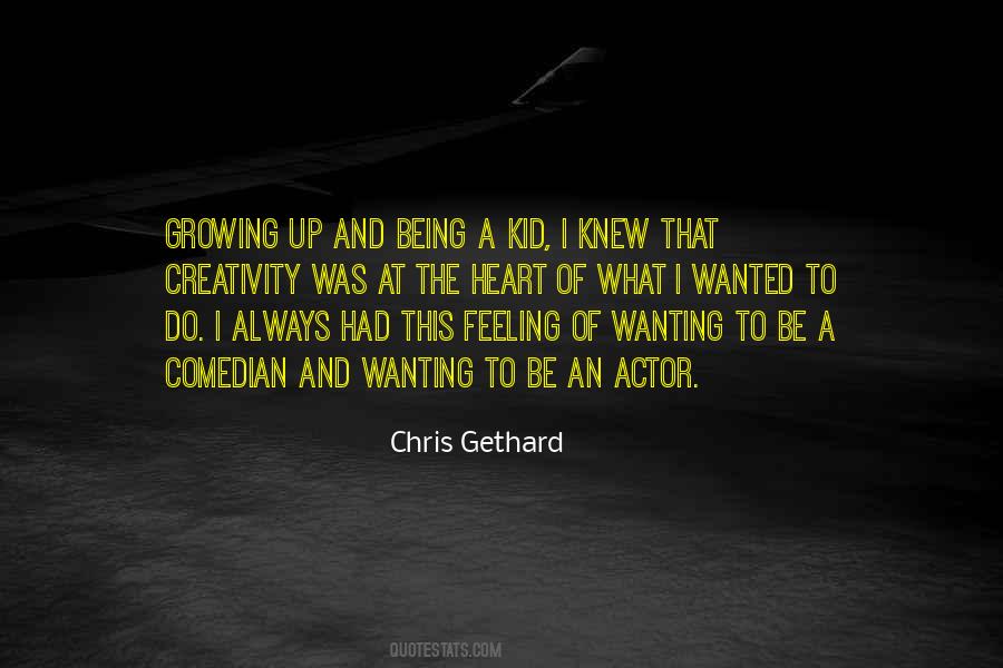 Chris Gethard Quotes #290685