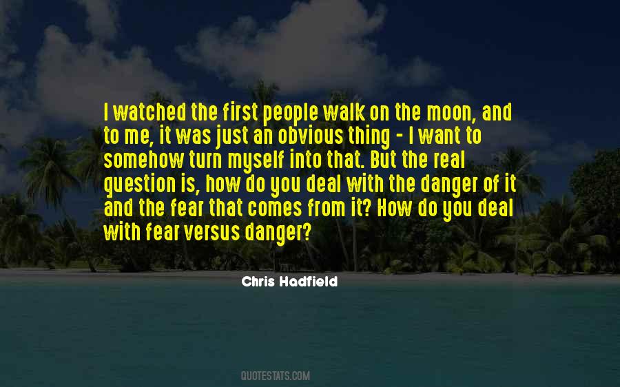 Chris Hadfield Quotes #1528554