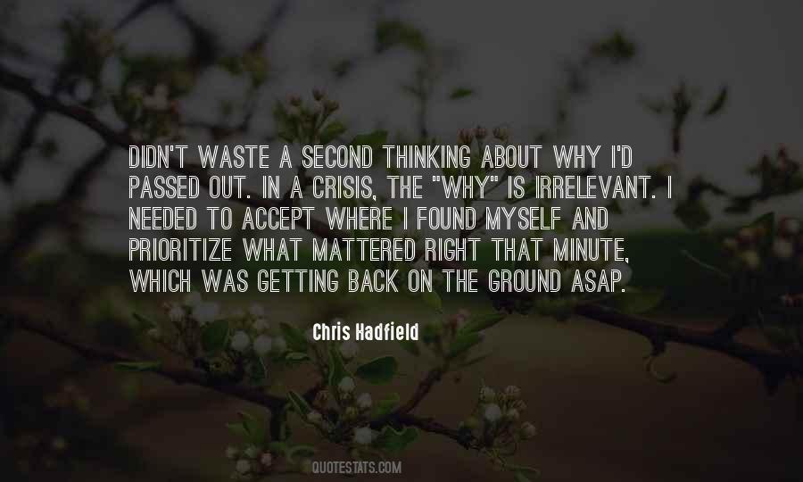Chris Hadfield Quotes #1621403
