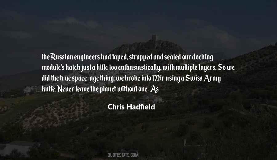 Chris Hadfield Quotes #1626403