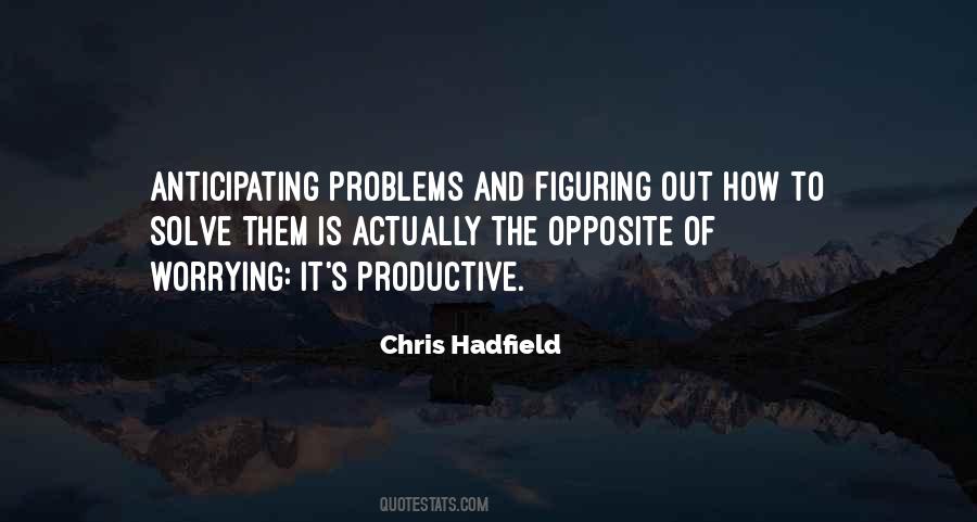 Chris Hadfield Quotes #674901