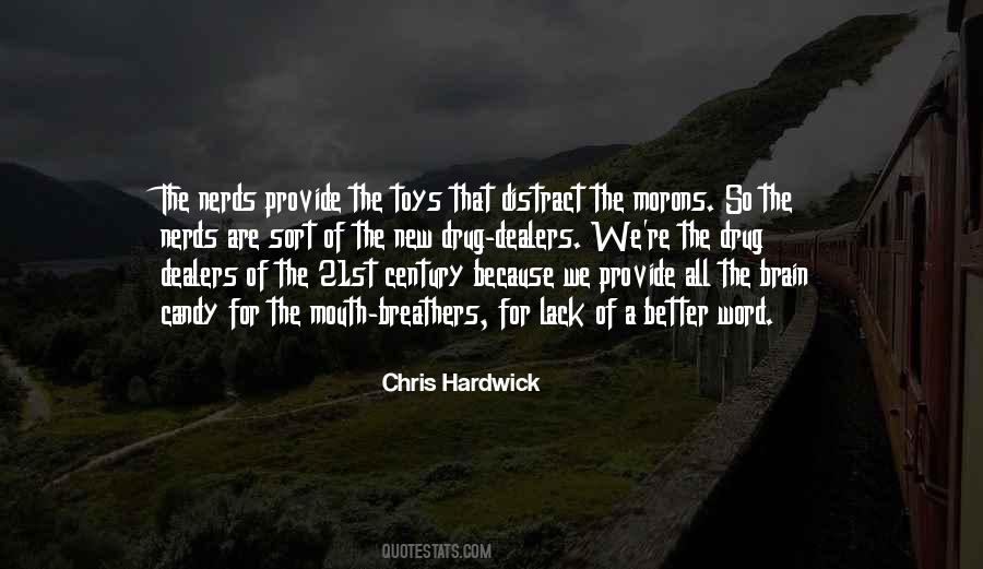Chris Hardwick Quotes #1538636