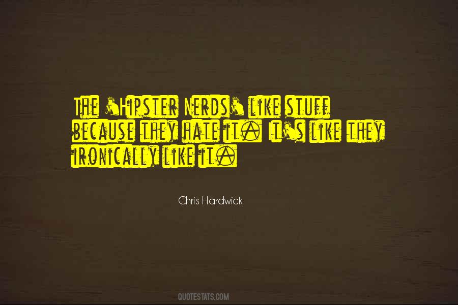 Chris Hardwick Quotes #43905