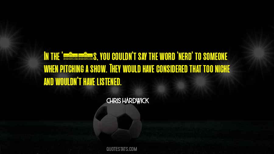 Chris Hardwick Quotes #879679