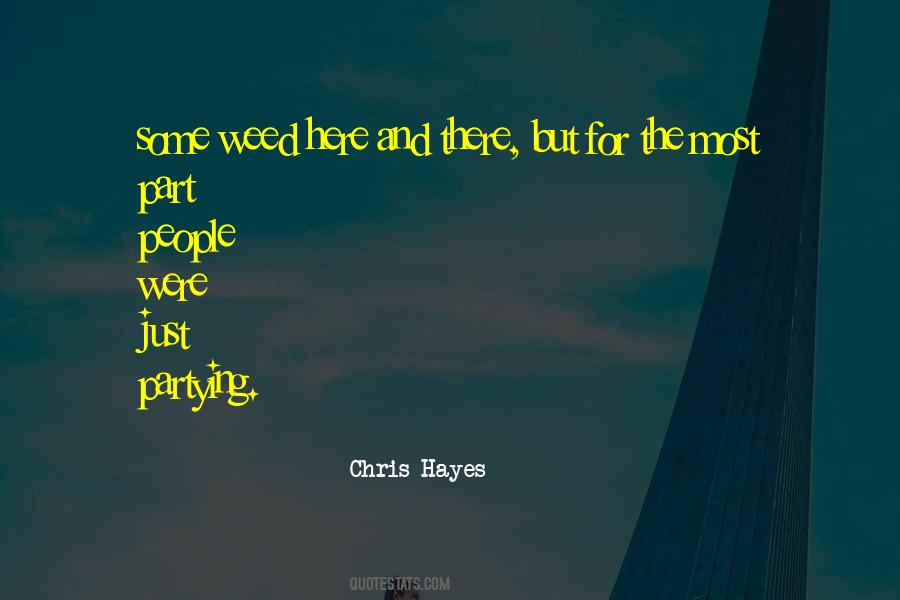 Chris Hayes Quotes #1586242