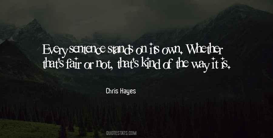Chris Hayes Quotes #1768945