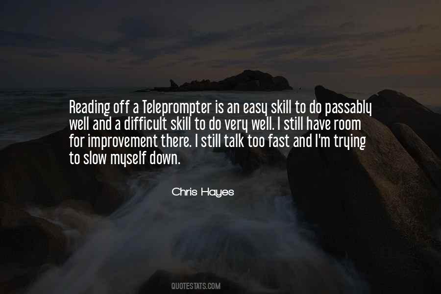 Chris Hayes Quotes #302151
